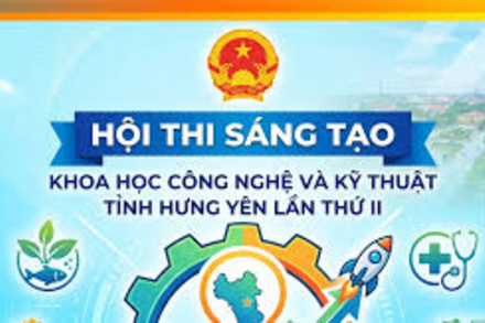 Hưng Yên: Phát động Hội thi Sáng tạo Khoa học Công nghệ và Kỹ thuật lần thứ II