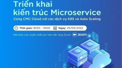 Chuyên gia CMC Telecom bật mí phương thức tối ưu chi phí triển khai hệ thống với CMC K8s