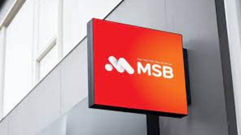 Tăng thu dịch vụ, MSB tăng 6% lãi trước thuế nửa đầu năm