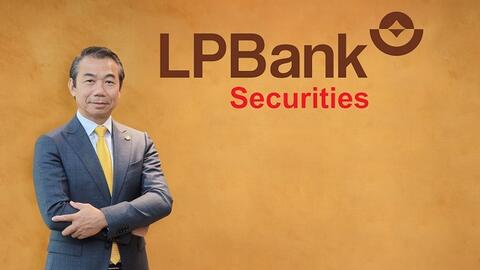 Nhân vật vừa trở thành tân Chủ tịch LPBS và Cố vấn cấp cao LPBank là ai?