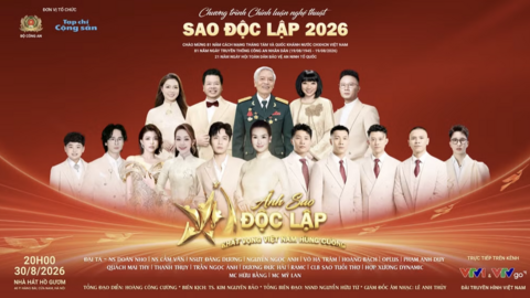 ‘Sao Độc lập’ 2026: Từ ánh sáng lịch sử đến khát vọng Việt Nam hùng cường