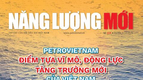 Đón đọc Tạp chí Năng lượng Mới số 214, phát hành thứ Ba ngày 9/12/2025