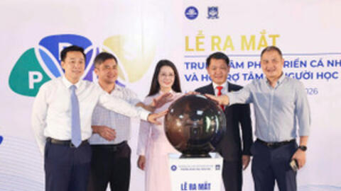 Khai trương Trung tâm Phát triển cá nhân và Hỗ trợ người học