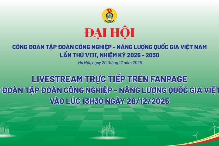 Đại hội Công đoàn Petrovietnam lần thứ VIII: Ngày hội lớn của người lao động