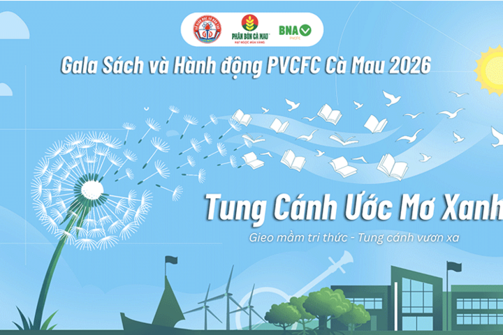 Gala sách và hành động PVCFC Cà Mau 2026: Tung cánh ước mơ xanh