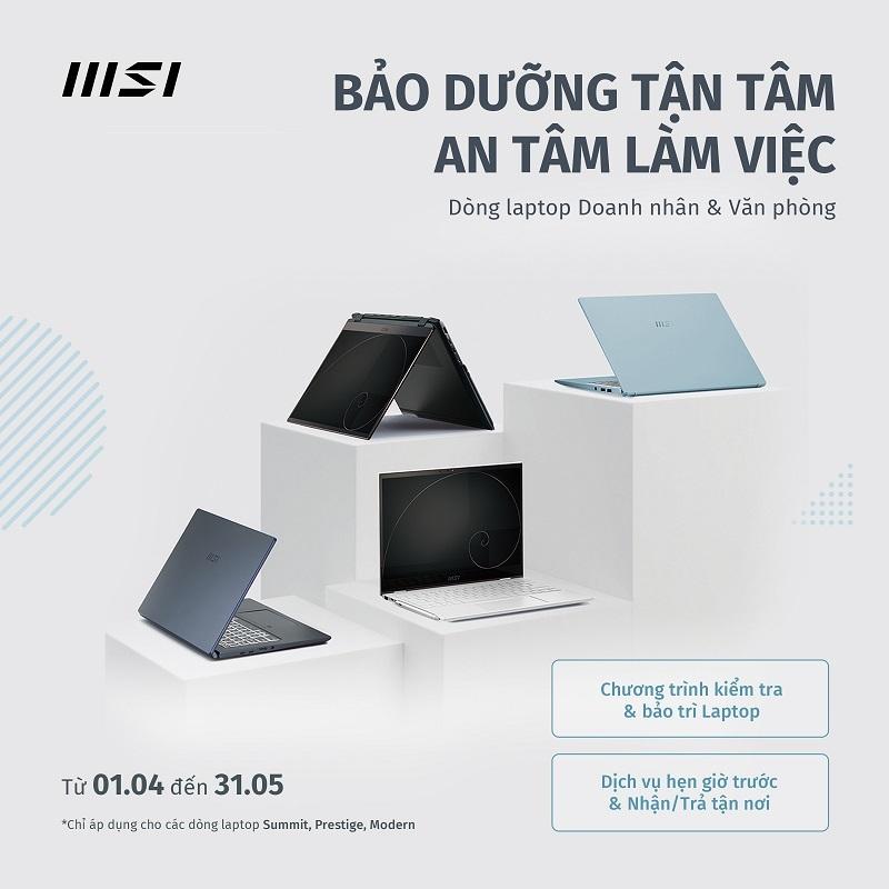 Bảo dưỡng tận tâm, an tâm làm việc với Laptop MSI