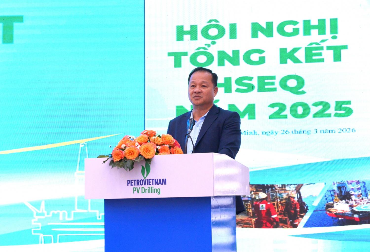 Chủ tịch HĐQT PV Drilling Mai Thế Toàn phát biểu tại hội nghị HSEQ 2025