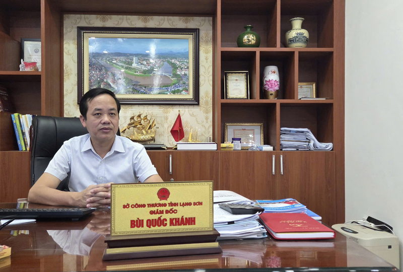 Ông Bùi Quốc Khánh, Giám đốc Sở Công Thương Lạng Sơn. Ảnh: Văn Thi